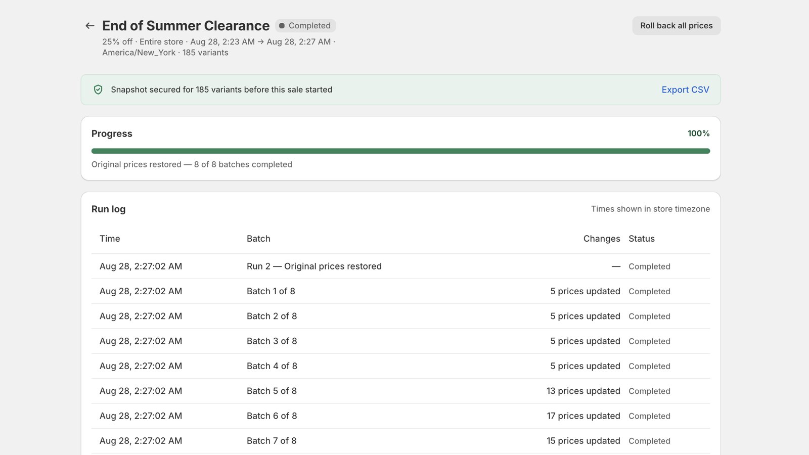 When it ends — Prices return from the saved snapshot at the end time.